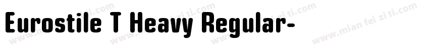 Eurostile T Heavy Regular字体转换